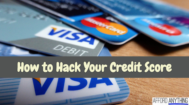 How Do You Hack Your Credit Score