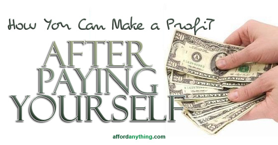 A big mistake small business owners make is not making profit after paying themselves. They confuse "profit" with "paycheck." Profit after paying yourself!