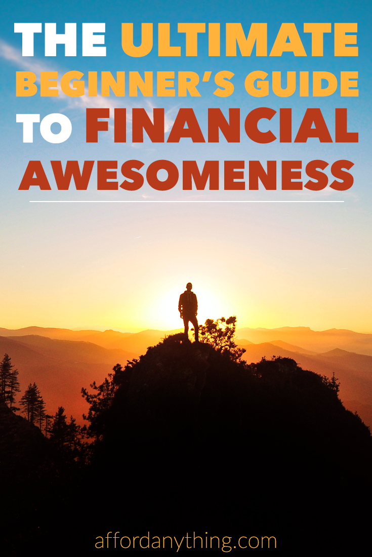 This beginner's guide to financial awesomeness contains just three steps, but they're absolutely crucial if you want to achieve financial independence.