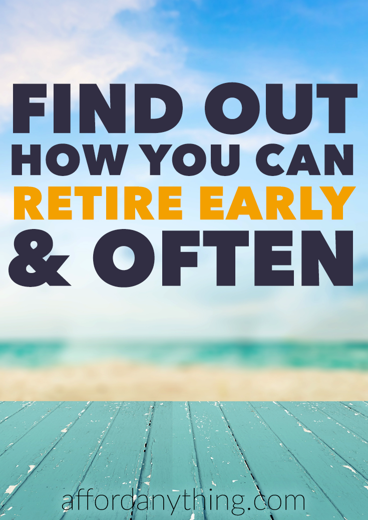 Thinking about escaping the grind, and wondering what kind of retirement lifestyle you should create? Mini-retirements may be your best bet. Here's why.