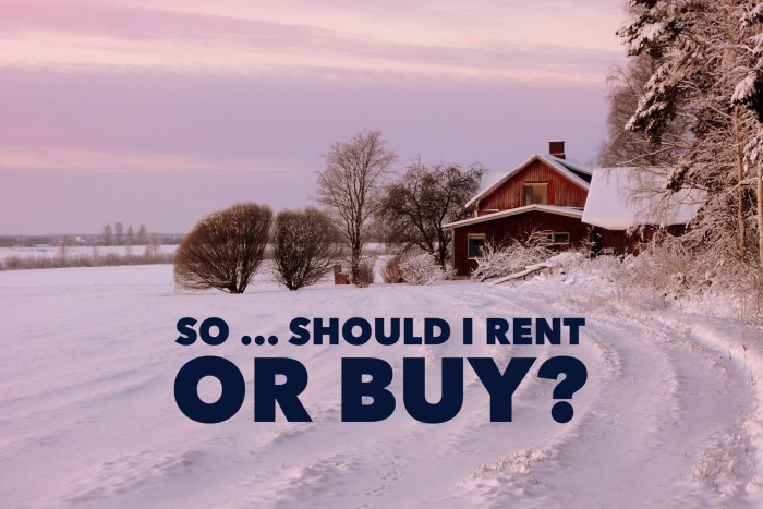 Should I rent or buy my home?