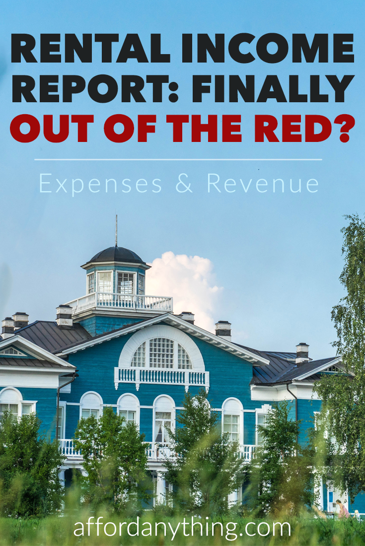 It's time for another rental property income report! Did we finally make it out of the red after a rough couple of months?