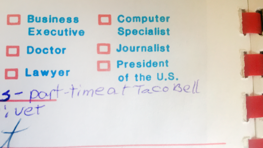 Journal proof that I wanted to work at taco bell as a kid